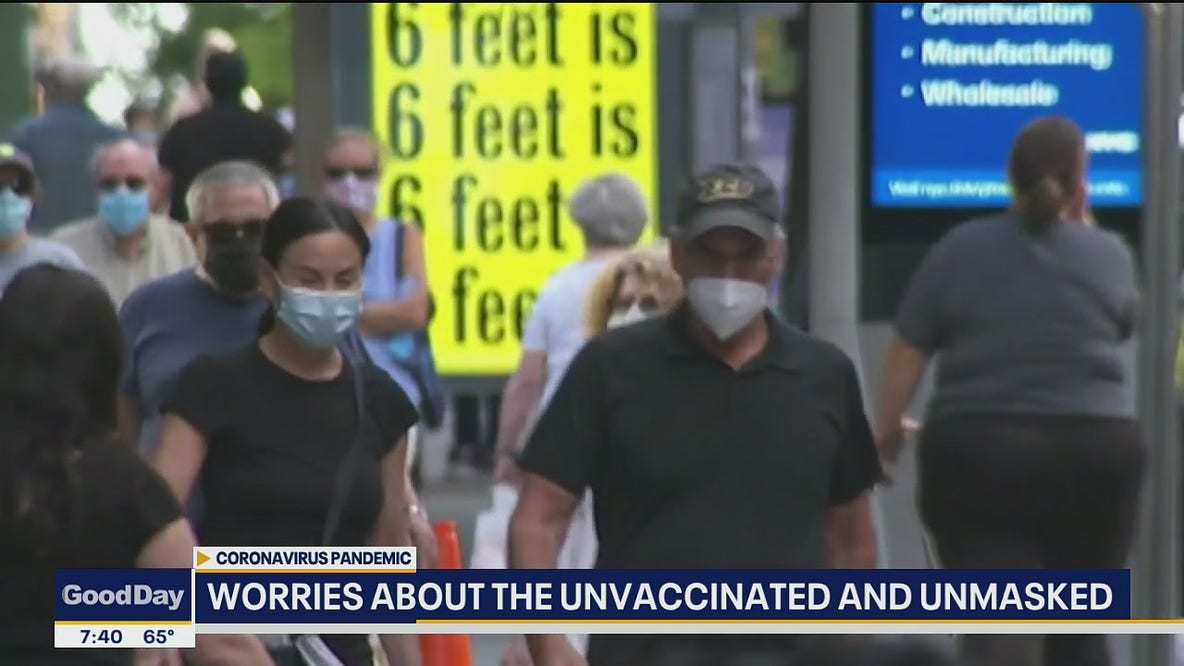 Doctor weighs in on fears about the unvaccinated and unmasked